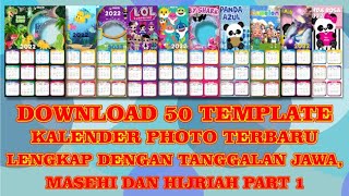 DOWNLOAD 50 TEMPLATE KALENDER PHOTO TAHUN 2022 LENGKAP TANGGALAN JAWA MASEHI DAN HIJRIAH PART 1 [upl. by Asoramla]