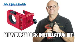 Milwaukee Door Lock Installation Kit Review  Mr Locksmith Video [upl. by Nirtiac]