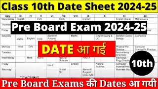 Class 10th Pre Board Exam Date 202425  CBSE [upl. by Ierna813]