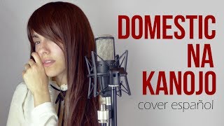 Domestic na Kanojo OP  cover español [upl. by Nanete120]