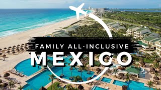 15 Best Family AllInclusive Resorts in MEXICO  Travel With Kids 2024 [upl. by Kato934]