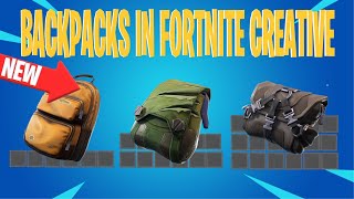 BACKPACKS In Fortnite Creative [upl. by Mosa295]