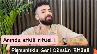 Kesin Tutan Ritüeller  Pişmanlıkla Geri Döndürme Ritüeli RİTÜELLER [upl. by Aihsyla]