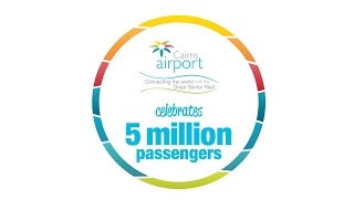 Cairns Airport Celebrates 5 Million Passengers [upl. by Aivila]