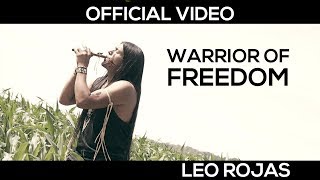 Leo Rojas  Warrior of Freedom  Official MusicVideo [upl. by Turnbull]