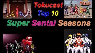 Tokucast Top 10 Super Sentai Seasons [upl. by Soane905]