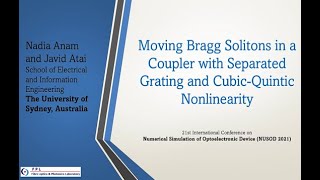 21P06 Moving Bragg Solitons in a Coupler with Separated Grating and CubicQuintic Nonlinearity [upl. by Mccourt]