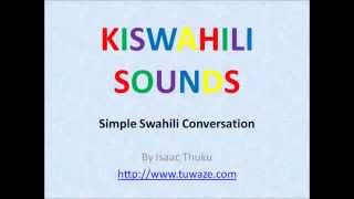 Learn Simple Swahili Conversations Questions and Answers [upl. by Dominic118]