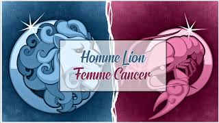 Homme Lion ♌ Femme Cancer ♋ Compatibilité Astrologique Amoureuse [upl. by Miharba]