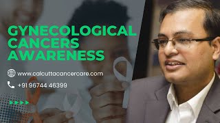 Gynecological Cancers Awareness  Dr Rajib Bhattacharjee [upl. by Rogerson]