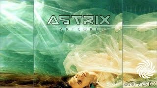 Astrix  Artcore [upl. by Fowle378]