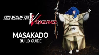 OP Masakado  Full Fusion Guide  Shin Megami Tensei V Vengeance [upl. by Hawkins220]