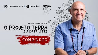 CMP O Projeto Terra e a Data Limite  Prof Laércio Fonseca Completo [upl. by Eillak]