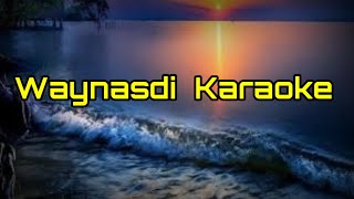 Waynasdi KaraokeLyricsKankanaey song [upl. by Etnecniv569]