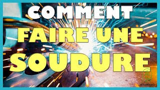 Comment faire une soudure [upl. by Notsnarc]