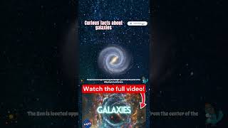 Curious facts about galaxies Part 9 nasa spacex universe galaxy planets scifi curiousfacts c [upl. by Luap]