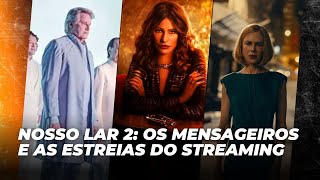 Nosso Lar 2 as estreias do streaming  Agenda Cultural [upl. by Medrek]