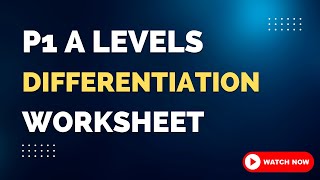 P1 A LEVELS 9709 DIFFERENTIATION WORKSHEET [upl. by Nomi]