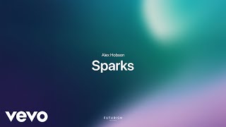 Alex Hobson  Sparks Audio [upl. by Aihsinyt]