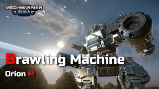 Mechwarrior Online  Orion M  Brawling Machine [upl. by Rosse346]