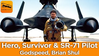 Hero Survivor Photographer amp SR71 Pilot Godspeed Brian Shul quotThe Sled Driverquot [upl. by Ardnauq]