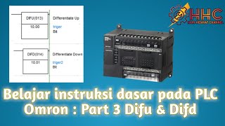 Part 3  Belajar instruksi DIFU amp DIFD Pada PLC Omron CX Programmer [upl. by Oigaib]