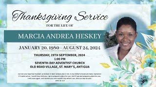 Service Of Thanksgiving For The Life Of Marcia Andrea Heskey  The Old Road SDA Church 19092024 [upl. by Pitchford]