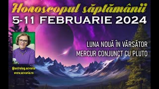 AN NOU CHINEZESC cu planuri de viitor🌕 Horoscopul saptamanii 511 FEBRUARIE 2024 cu astrolog ACVARIA [upl. by Nanda]