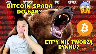 Krypto spada BTC 64K ETFy nie mają mocy kreującej [upl. by Dutchman]