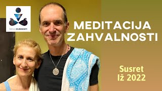 Meditacija Zahvalnosti  Seminar IĹž 12 [upl. by Htiek]