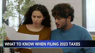 What to know when filing your 2023 tax return [upl. by Namreh420]