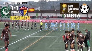 México SUB16 vs SD La Salle 🇪🇸España RESUMEN 🔵 2732024 Mallorca Cup J1 FINAL 🇲🇽11🔴 [upl. by Yeh105]