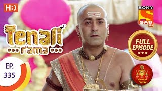 Tenali Rama  Ep 335  Full Episode  18th October 2018  Navratri Special [upl. by Lyndsay]