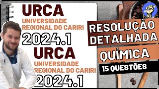 📝Resolução URCA 20241 – QUÍMICA [upl. by Aitrop]