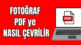 Resmi PDF ye Çevirme 2024  Fotoğraf PDF Çevirme  Resim PDF Çevirme [upl. by Ahsikyt]