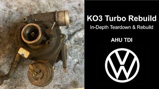 KO3 Turbo Rebuild  In Depth Instruction [upl. by Milford137]