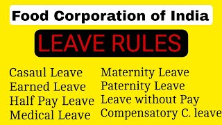 fci 2023 latest Leave rules fci fciag3 joining waale zroor dekhe leave rules for central govt [upl. by Shelley]