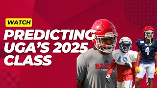 Predicting the ENTIRE 2025 Signing Class for Georgia Football [upl. by Nigen301]