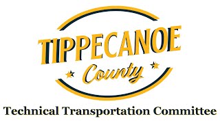 Tippecanoe County Indiana Technical Transportation Committee 2024 09 18 [upl. by Tobe]