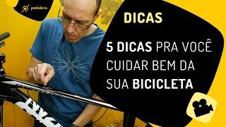 5 dicas pra cuidar bem da bike Pedaleria [upl. by Ainer]