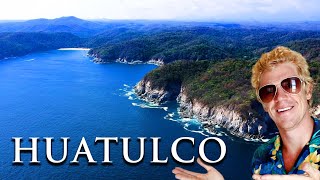 HUATULCO MEXICOS INCREDIBLE BEACH TOWN [upl. by Franck]