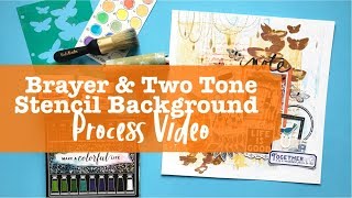 Process Video Brayer Background and Two Tone Stencilling [upl. by Janina431]