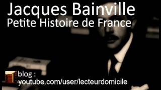 La Guerre de Cent ans  Jacques Bainville  Petite Histoire de France  16 [upl. by Ayekim]