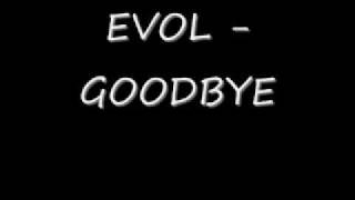 Evol Vol 3  Goodbye [upl. by Colleen825]