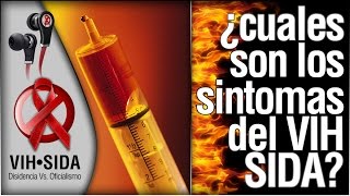 ¿Cuales son los síntomas del VIH SIDA [upl. by Kubetz]