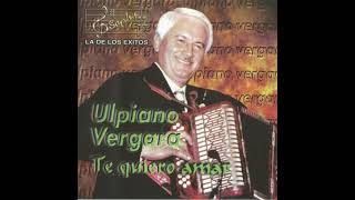 Ulpiano Vergara  Tierno Amor HD Audio [upl. by Kirven]