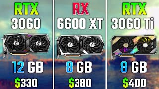 RTX 3060 vs RX 6600 XT vs RTX 3060 Ti  Test in 7 Games [upl. by Bastien]