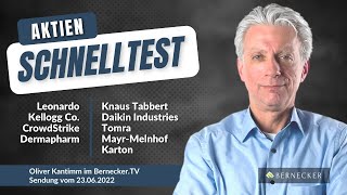 AktienSchnelltest inkl Kellogg CrowdStrike Tomra Dermapharm Knaus Tabbert usw [upl. by Aizitel]