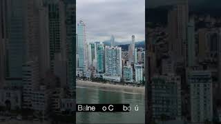 Balneário Camboriú from drone 4k 🇧🇷 Brazil shorts [upl. by Heller]