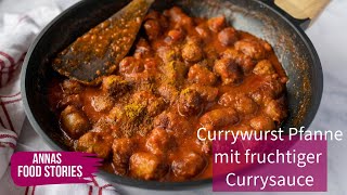 Currywurst Pfanne mit pikanter fruchtiger Currysauce  ohne Ketchup schnell einfach lecker [upl. by Ledba]